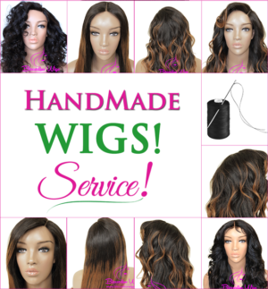 HAND MADE WIG SERVICES